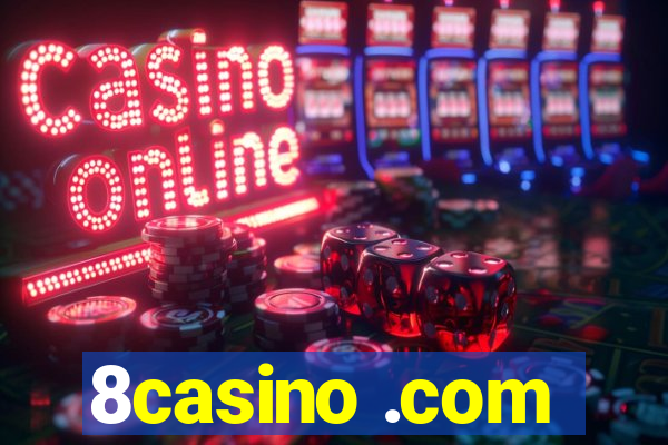 8casino .com